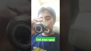 efek ga ngopi mase#funny #ngopi #shorts