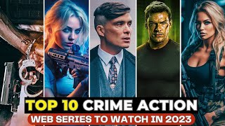 2023's Must-Watch Crime Action TV Shows | On Netflix, Amazon Prime, Apple TV, Hulu | Top10Filmzone
