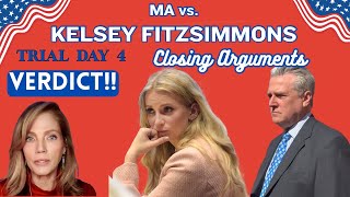 BREAKING: VERDICT💥MA v Kelsey Fitzsimmons Trial Day 4: CLOSINGS