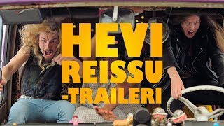 Hevi reissu | Traileri | Elokuvateattereissa 9.3.2018