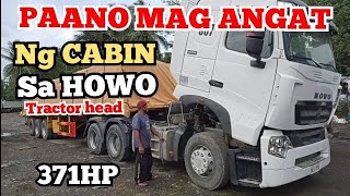 PAANO MAG ANGAT NG CABIN SA HOWO TRACTO HEAD 371HP/How to tilt HOWO TRACTO HEAD 371HP,12 Speed