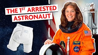 NASA Astronaut Love Affair Turns to INSANE Kidnapping Plot!