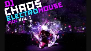 Electro House Mix 2013 [Dj Chaos]