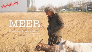 TRAILER  Documentaire 'MEER - de strijd om de laatste akkers van Amsterdam' (2023)