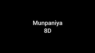 Munpaniya 8D|Suriya,Laila|Nandha|#8dhits