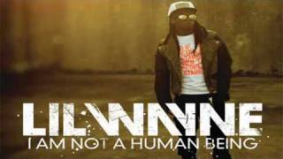 Lil Wayne - I Am Not a Human Being Lyrics and Download Link: