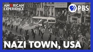Nazi Town, USA | Full Documentary | AMERICAN EXPERIENCE | PBS
