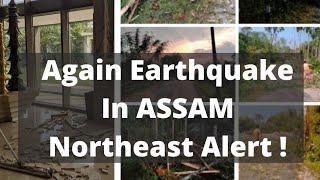 Again Earthquake hit Gauhati Assam | Northeast India Be Alert !! Pray !