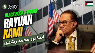 BLACK ROCK & MAHB  Rayuan Kami Kepada PMX┃Khutbah Jumaat Bhg2┃Dr.Mohd.Rosdi