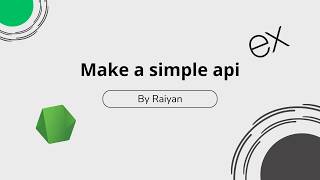 Make a simple api with Node js and Express js || Raiyan