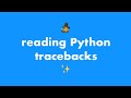 Reading Python tracebacks