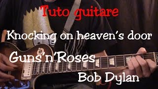 Cours de guitare - Chanson facile - Knocking on Heaven's Door - Révision des rythmes de base