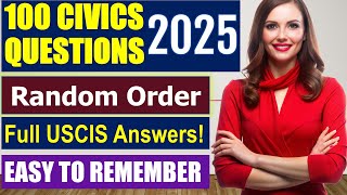 Easy to learn the 100 Civics Questions for US Citizenship 2025 in Random Order