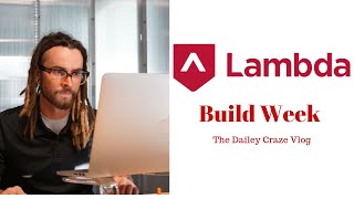 Lambda School Build Week (Part 1)