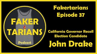 Fakertarians Episode 37: John Drake