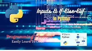 Python Session 4: User Input & If-Else-Elif Statements