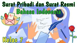 SURAT PRIBADI DAN SURAT RESMI | BAHASA INDONESIA KELAS 7 | MERDEKA BELAJAR | BELAJAR ONLINE | PART 1