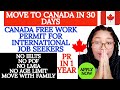 Free Canada 🇨🇦 Work Permit 2023 In 30 Days With No IELTS | No POF |NO LMIA |Move With Family