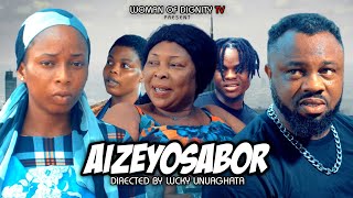 AIZEYOSABOR  PART 1 LATEST EDO BENIN MOVIE 2024