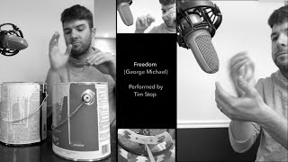 Tim Stop - Freedom (George Michael cover)