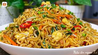 Mì Xào Trứng Ngon Hơn Ngoài Tiệm!