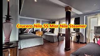 Crucero Nilo SS Misr Nile Steamer