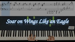 如鹰展翅上腾 - 钢琴伴奏 Soar on Wings Like an Eagle - Piano tutorial Instrumental