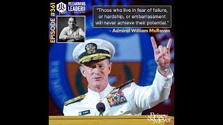 Ryan Hawk Interviews Admiral William McRaven On The Learning Leader Show