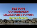 the vows go unbroken always true to you kenny rogers lyrics