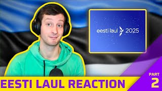 ESTONIA: Eesti Laul 2025 part 2 REACTION