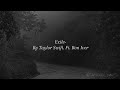 Exile By Taylor Swift. Ft. Bon Iver.