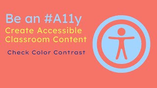 Be an #A11y: Check Color Contrast