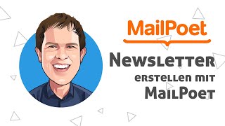 Newsletter mit MailPoet versenden - WordPress Tutorial