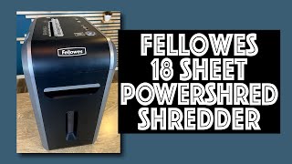 Fellowes Powershred 18 Sheet Crosscut Shredder Review
