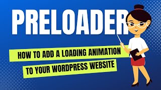 How to Add a Loading Animation/Logo to Your WordPress Website For Free| In Just 1min |#preloader