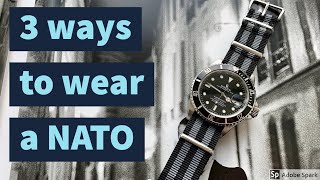 How to wear a Nato strap