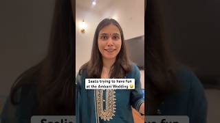 Saalis having fun at Ambani Wedding | Salonayyy | Saloni Gaur