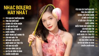 Nhạc Trữ Tình Bolero Tình Yêu Quê Hương Hay Nhất | Liên Khúc Nối Nhịp Cầu Duyên -Thề Non Hẹn Biển