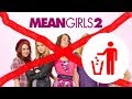 mean girls 2 is a garbage movie