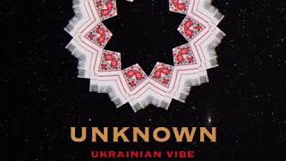 Unknown - Ukrainian Vibe 01