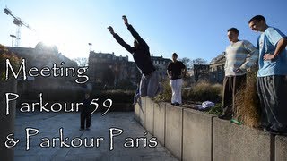 Meeting Parkour59 \u0026 Parkour Paris