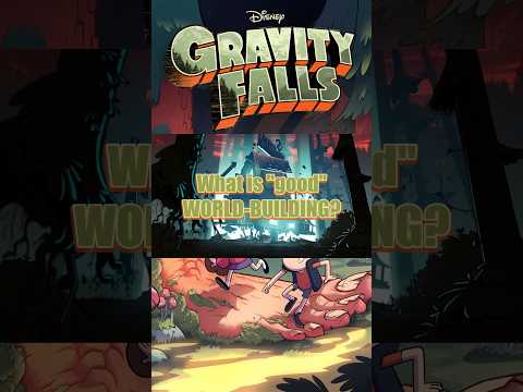 What is "worldbuilding" anyway? #gravityfalls #worldbuilding #animation #videoessay #disney