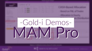 MAM Pro Multi Account Manager | Gold-i Demos