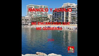 Manolo y Juanjo - Me Encantaria Que Me Quisieras