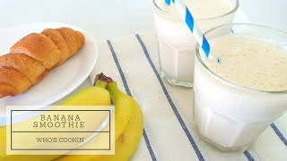 Susu Pisang Nilofa (Resepi Sendiri) / Banana Smoothie Recipe