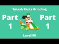 Smash Karts Grinding: Level 90 (Part 1)