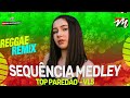 reggae internacional as melhores da atualidade sequÊncia medley paredÃo vl05