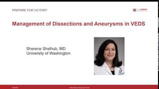 Management of Dissections and Aneurysms in VEDS