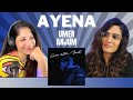 AYENA (@UmerAnjum021) REACTION! || Prod: @superdupersultan