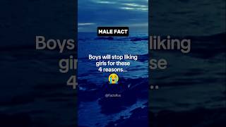 Boys will stop liking a girl for these 4 reasons 😭 | Male Facts #shorts